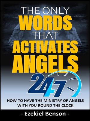 cover image of The Only Words That Activates Angels 24/7